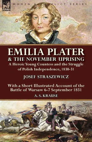 Emilia Plater & the November Uprising - Straszewicz Josef - książka
