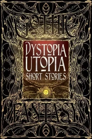 Dystopia Utopia Short Stories - Praca zbiorowa - książka