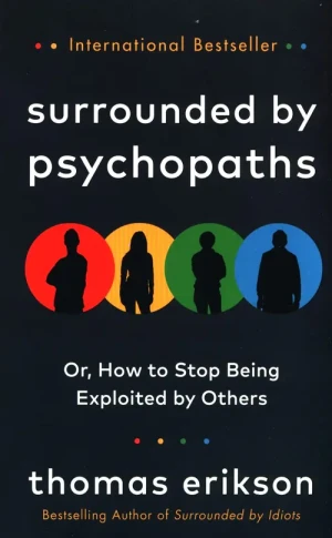 Surrounded by Psychopaths - Thomas Erikson - książka