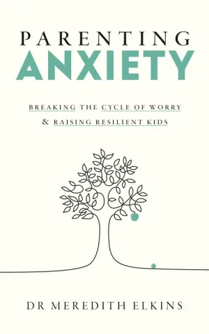 Parenting Anxiety - Meredith Elkins - książka