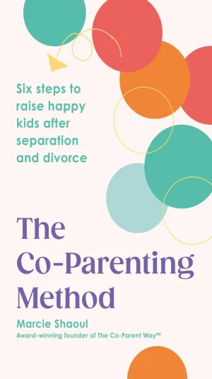 The Co-Parenting Method - Marcie Shaoul - książka