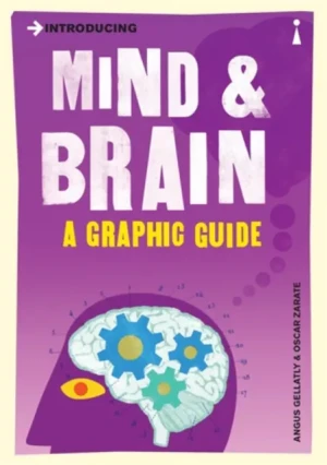 Introducing Mind and Brain A Graphic Guide - Angus Gellatly - książka