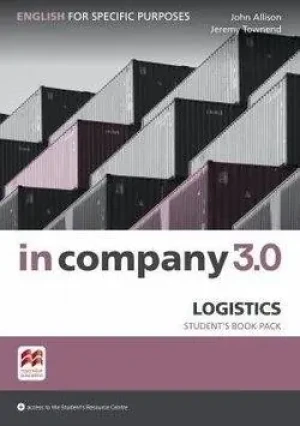 In Company 3.0 ESP Logistics Student's Pack - John Allison, Jeremy Townend - książka