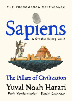 Sapiens a Graphic History, Volume 2 - Yuval Noah Harari - książka
