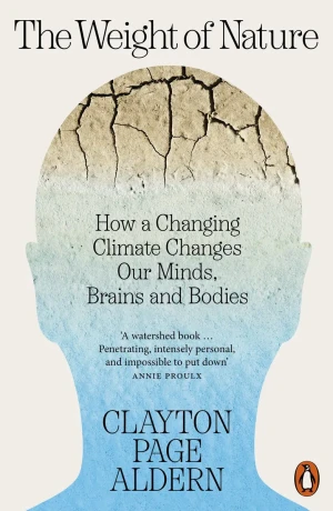 The Weight of Nature - Clayton Aldern - książka
