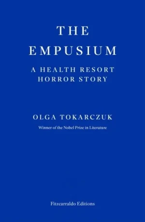 The Empusium - Olga Tokarczuk - książka