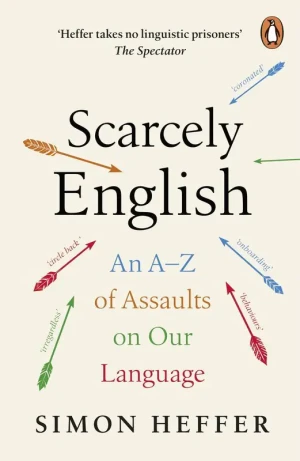 Scarcely English wer. angielska - Simon Heffer - książka