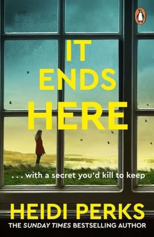 It Ends Here - Heidi Perks - książka