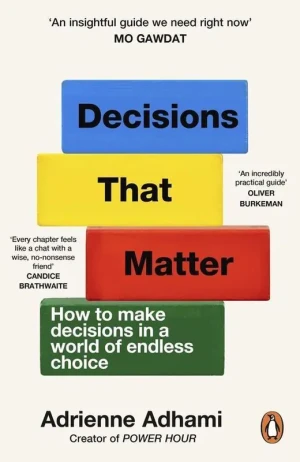 Decisions That Matter - Adrienne Adhami - książka