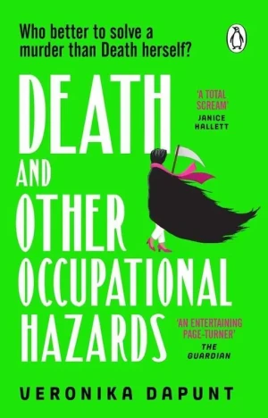 Death and Other Occupational Hazards - Veronika Dapunt - książka