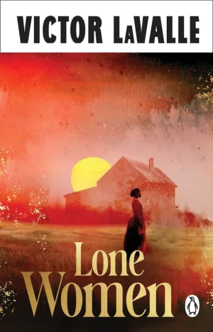 Lone Women - Victor LaValle - książka