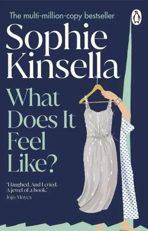 What Does it Feel Like? - Sophie Kinsella - książka