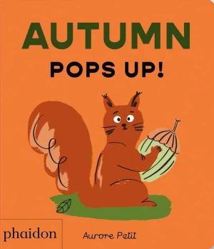 Autumn Pops Up! - Aurore Petit - książka