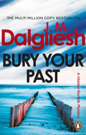 Bury Your Past - J M Dalgliesh - książka