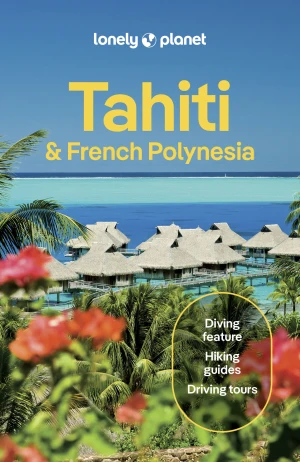 Tahiti & French Polynesia. Lonely planet - Jean-Bernard Carillet - książka