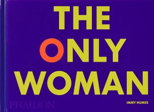 The Only Woman - Humes Immy - książka