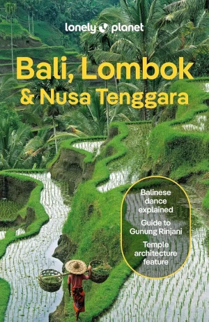 Bali, Lombok & Nusa Tenggara Lonely Planet - Opracowanie zbiorowe - książka