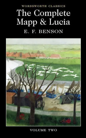 The Complete Mapp & Lucia Volume Two - E.F. Benson - E. F Benson - książka