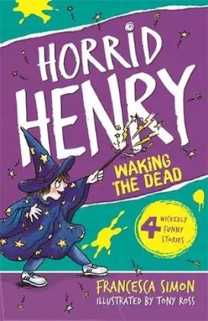 Horrid Henry Wakes The Dead - Simon Francesca - książka