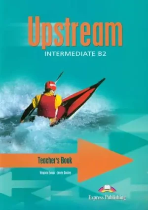 Upstream Intermediate B2 Teachers Book - Stephen King - książka