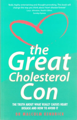 The Great Cholesterol Con - Malcolm Kendrick - książka