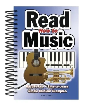 Jak czytać muzykę. How To Read Music ENG - Alan Charlton - książka