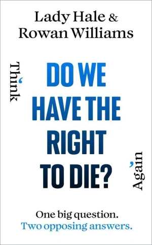 Do We Have the Right to Die? - Lady Hale - książka