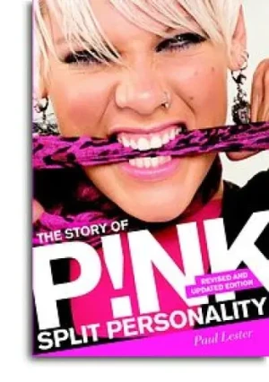 Split Personality : The Story of P!NK - Paul Lester - książka