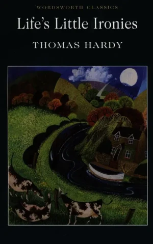 Life's Little Ironies - Thomas Hardy - książka