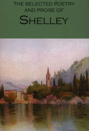 The Selected Poetry and Prose of Shelley - Shelley Percy Bysshe - książka