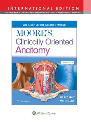Moore's Clinically Oriented Anatomy - Anne M. R. Agur - książka