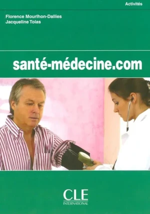 Sante.medecine.com - praca zbiorowa - książka