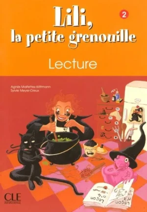 Lili la petite grenouille 2 zeszyt lektur - Agnes Malfettes-Wittmann, Sylvie Meyer-Dreux - książka