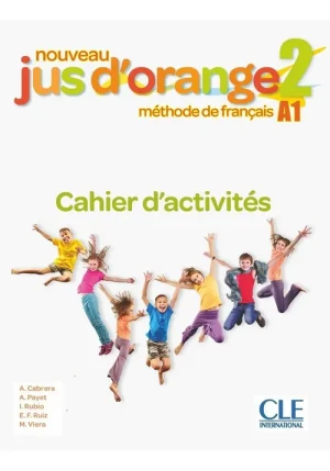 Jus d'orange nouveau 2 A1 Ćwiczenia - Adrian Cabrera, Adrien Payet, Isabel Rubio, Emili - książka