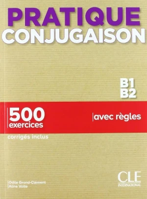 Pratique conjugaison B1/B2. Podręcznik + klucz - Aline Volte - książka