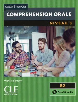 Comprehension orale 3 B2 + CD audio - Barfety Michele - książka