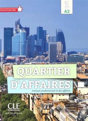 Quartier D'affaires 2. Poziom B1. Podręcznik - M. Rosillo - książka