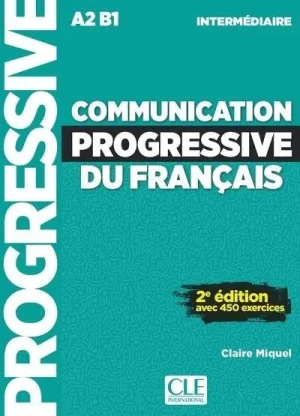 Communication progressive intermediaire A2 B1 + audio online - Claire Miquel - książka