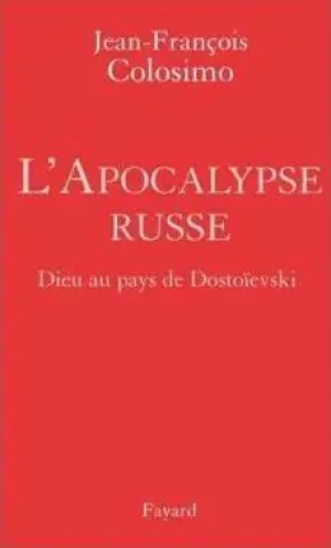 L'Apocalypse Russe - Jean-Francois Colosimo - książka