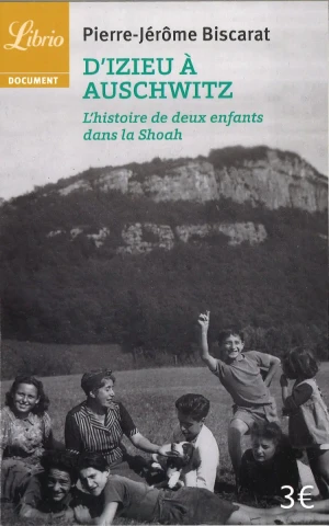D'Izieu a Auschwitz - Biscarat Pierre-Jerome - książka