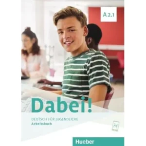 Dabei! A2.1. Arbeitsbuch - Gabriele Kopp, Josef Alberti, Siegfried Buttner - książka