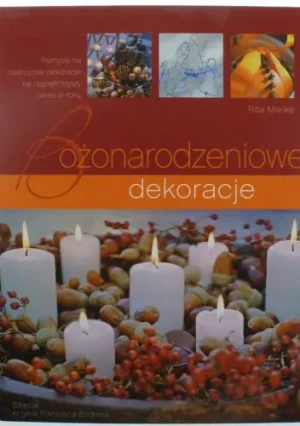Weihnachtlich dekorieren - Mielke Rita - książka