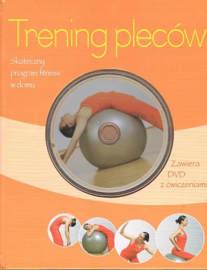 Trening pleców. Skuteczny program fitness w domu + DVD - Christa G. Traczinski, Robert S. Polster - książka