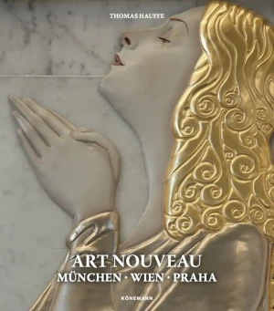 Art Nouveau 2. Munchen, Wien, Praha - Hauffe Thomas - książka