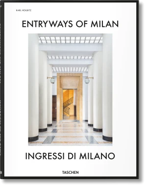 Entryways of Milan. Ingressi di Milano - Brian Kish - książka