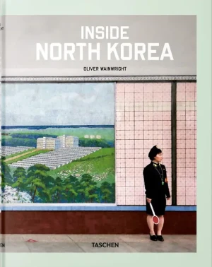 Inside North Korea - Oliver Wainwright - książka
