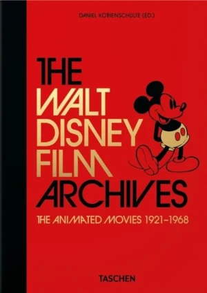 Walt Disney Film Archives. The Animated Movies 1921-1968. 40th Edition - Daniel Kothenschulte - książka