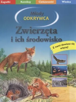 Zwierzęta i ich środowisko - opracowanie zbiorowe, Sandra Noa - książka