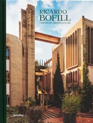Ricardo Bofill. Visions of Architecture - Praca zbiorowa - książka