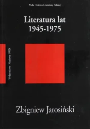 Literatura lat 1945-1975 - Jarosiński, Zbigniew Jarosiński - książka